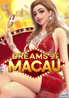 Dreams of Macau
